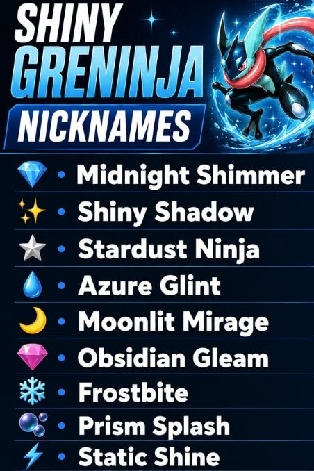 Shiny Greninja Nicknames