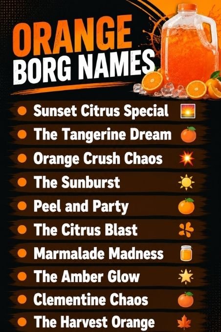 Orange Borg Names