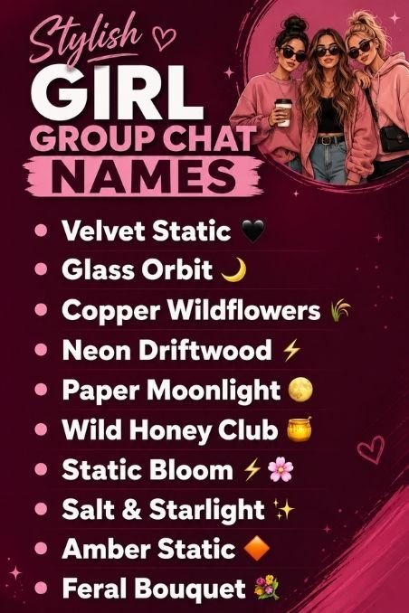 Stylish Girl Group Chat Names