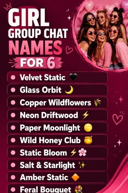 Girl Group Chat Names For 6