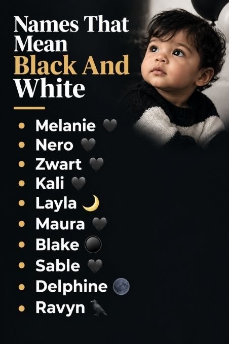 Names That Mean Black And White