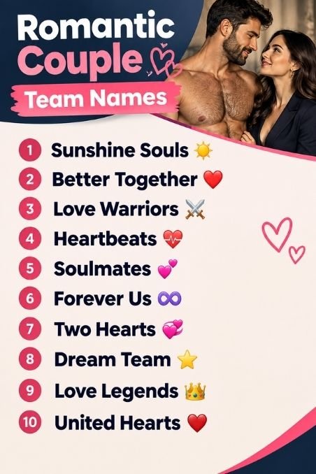 Romantic Couple Team Names