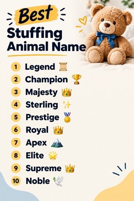 Best Stuffing Animal Name