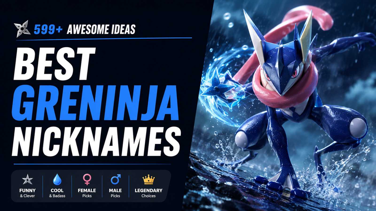 599+ Greninja Nicknames That Are Seriously Unforgettable From Funny to Badass