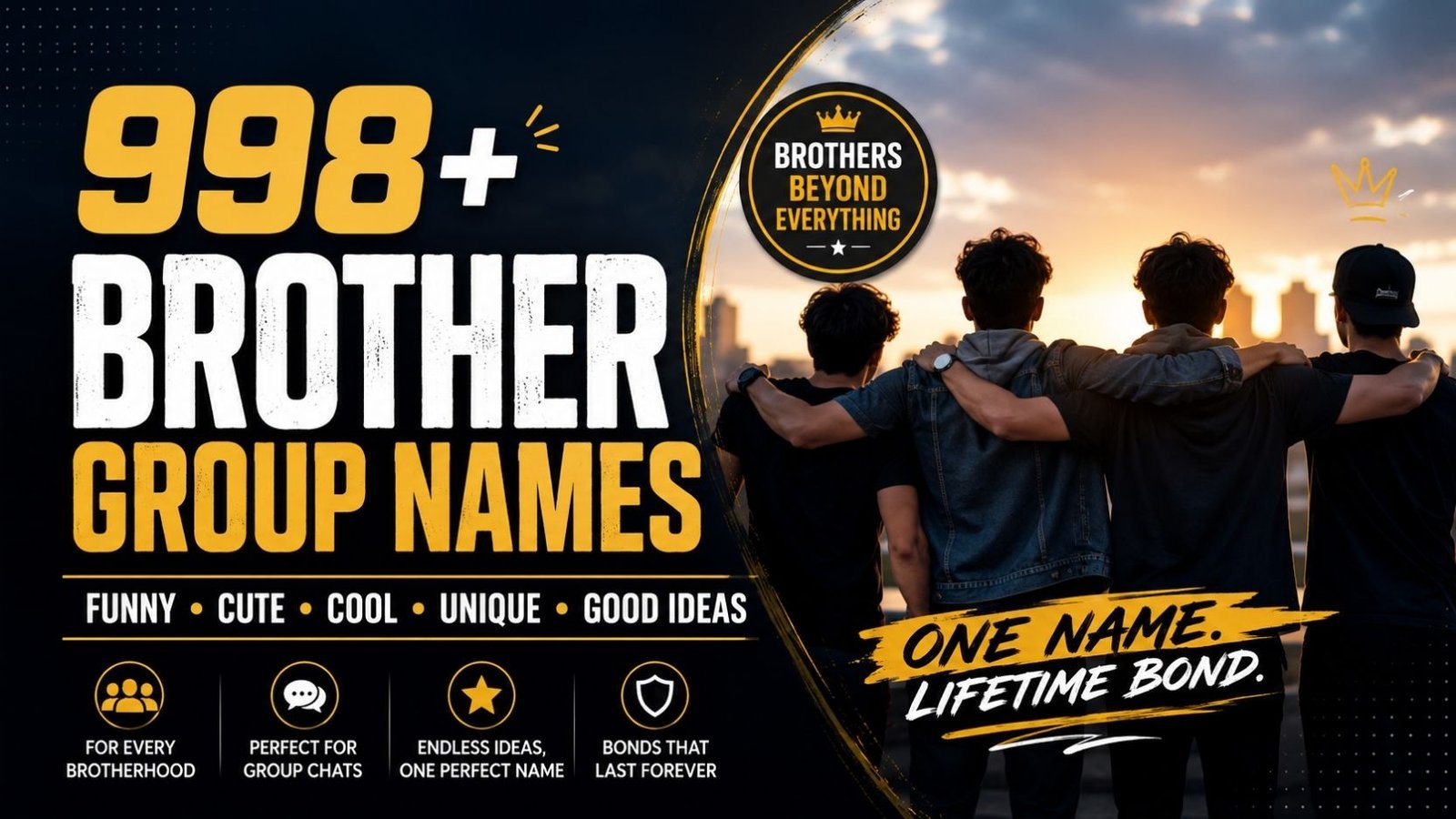 Brother Group Names: 998+ That Are Actually Worth Using Funny, Cute, Cool, & Unique Picks