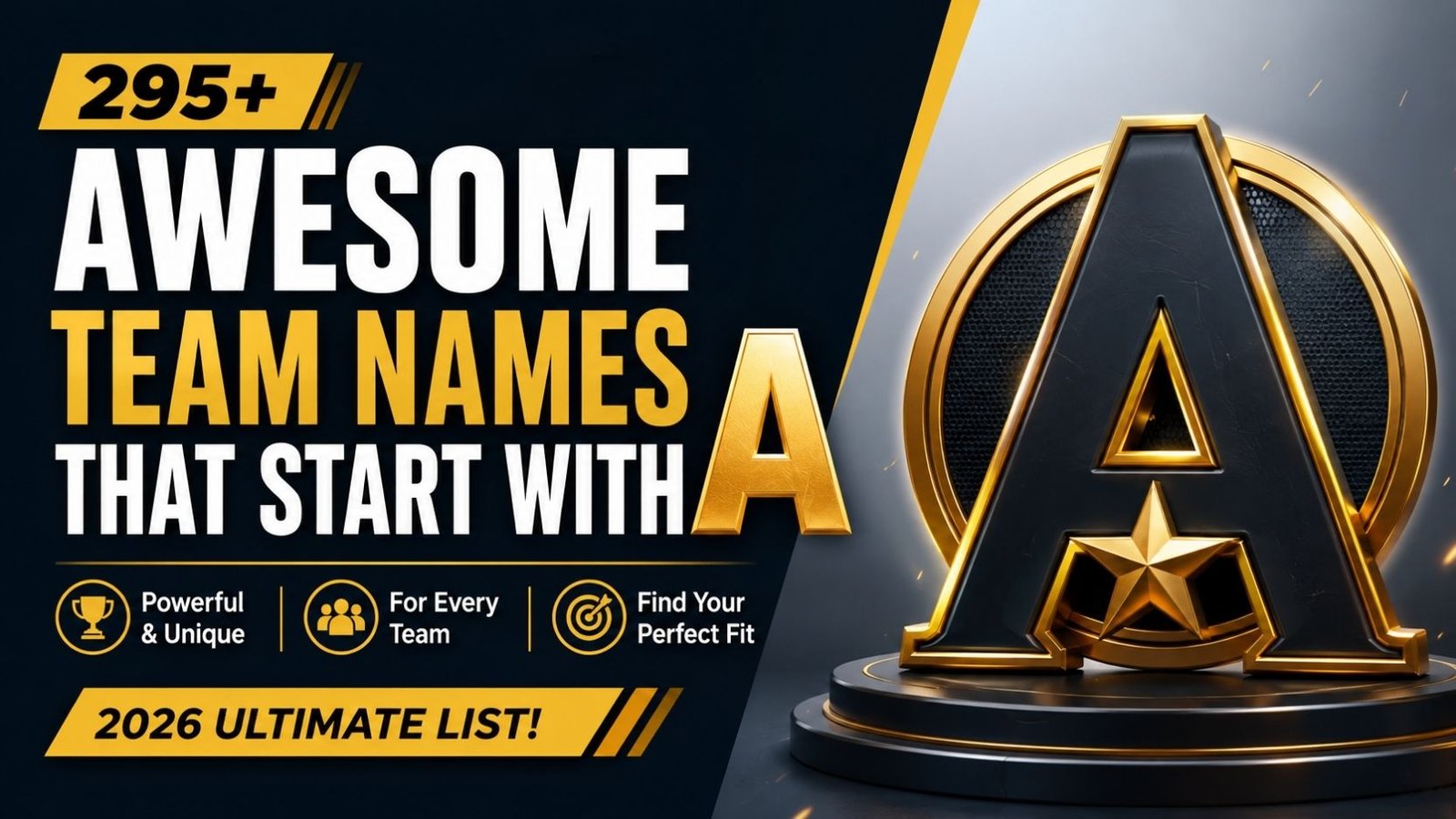 295+ Team Names That Start With A You’ll Wish You Found Sooner in 2026