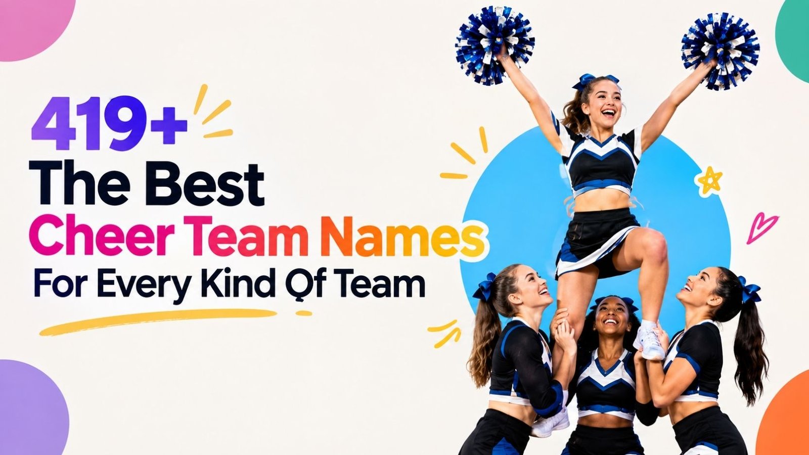 Best Cheer Team Names 419+ That Will Make Your Squad Unforgettable