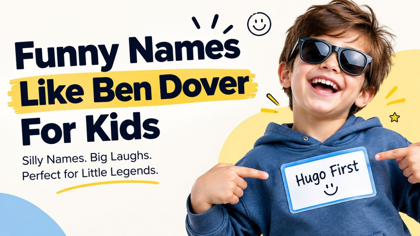 Funny Names Like Ben Dover: 450+ That Get Funnier When You Say Them Out Loud