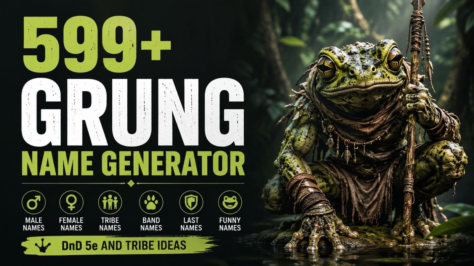 Grung Names: 599+ Wild, Weird & Surprisingly Perfect DnD Names You’ll Want to Steal