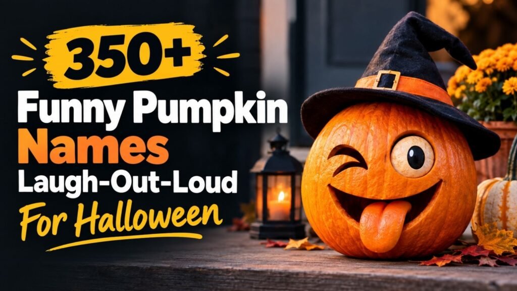 Funny Pumpkin Names: 350+ That Will Make Your Halloween Unforgettable