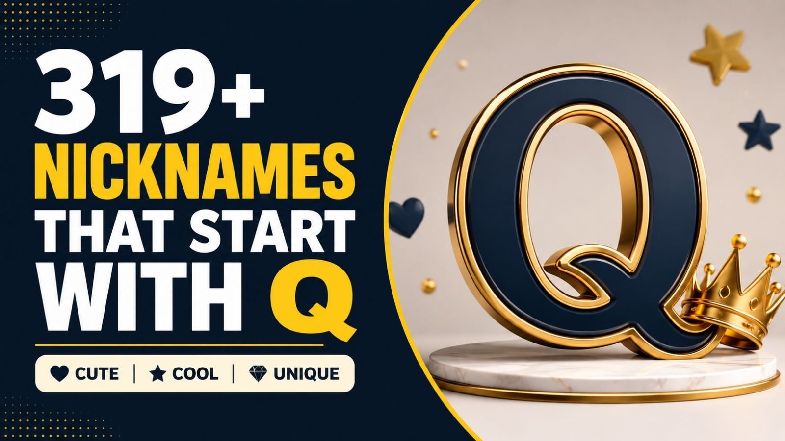 Nicknames That Start With Q 319+ You Won’t Believe How Many Unique Names Are Here