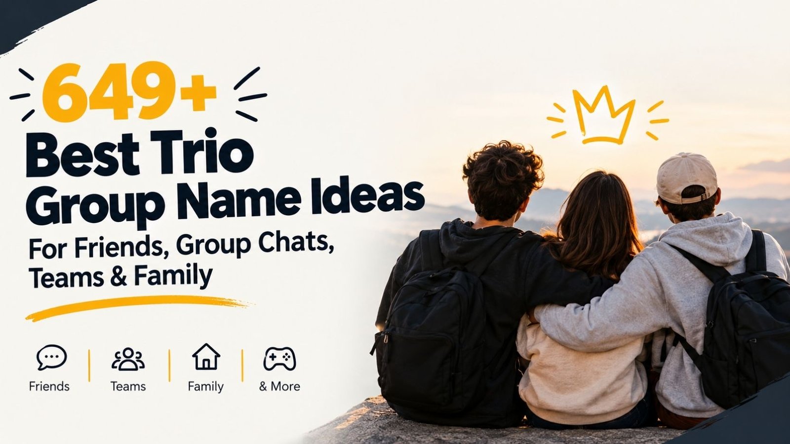 649+ Best Trio Group Names: You’ll Wish You Found Sooner For Friends, Chats, Teams & Family