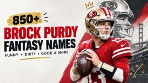 850+ Brock Purdy Fantasy Names: That Are So Good Your League Mates Will Steal Them in 2026